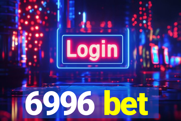 6996 bet